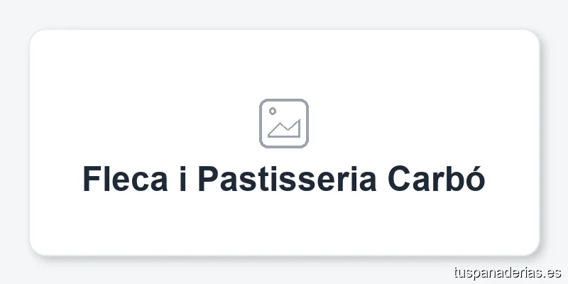 Fleca i Pastisseria Carbó