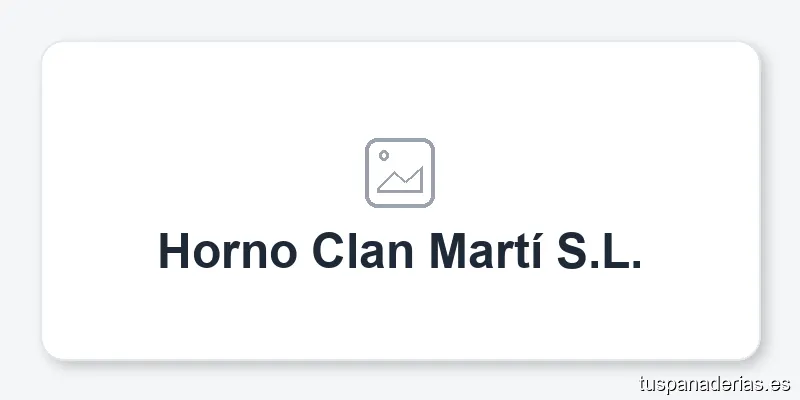 Horno Clan Martí S.L.