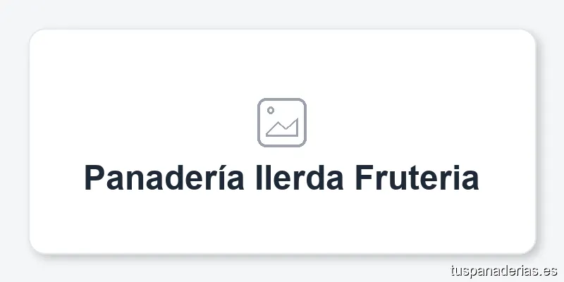 Panadería Ilerda Fruteria