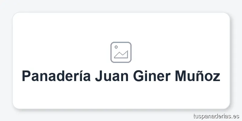 Panadería Juan Giner Muñoz