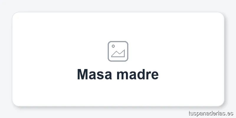 Masa madre