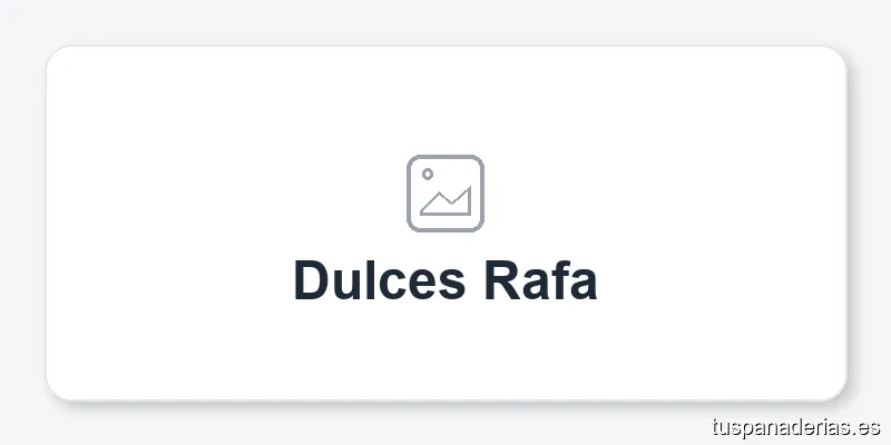 Dulces Rafa