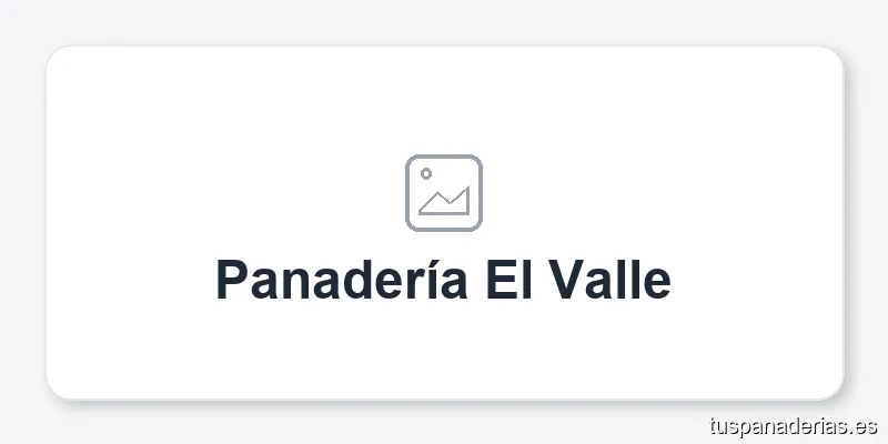 Panadería El Valle