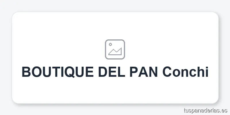 BOUTIQUE DEL PAN Conchi