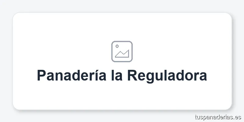 Panadería la Reguladora