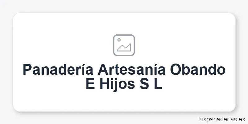 Panadería Artesanía Obando E Hijos S L