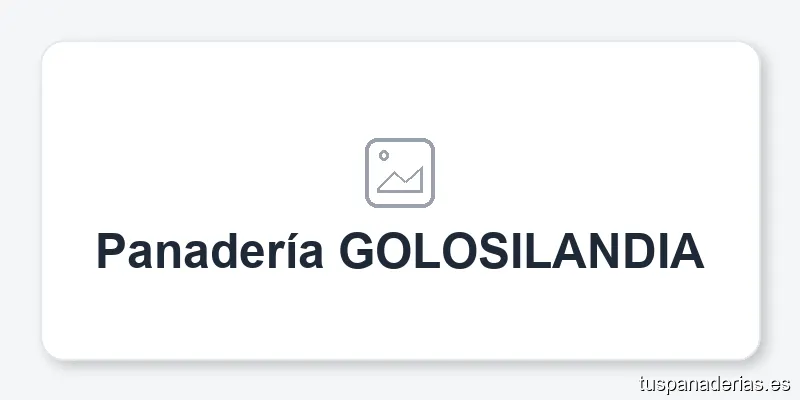 Panadería GOLOSILANDIA