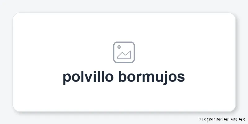 polvillo bormujos