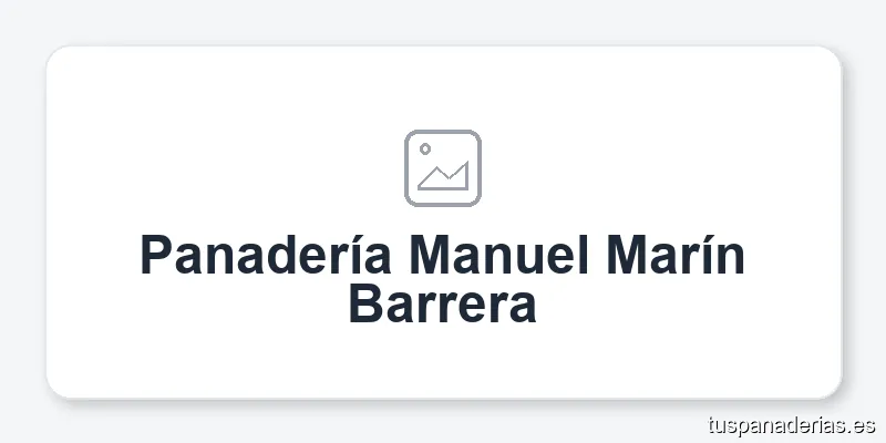 Panadería Manuel Marín Barrera