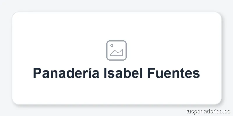 Panadería Isabel Fuentes