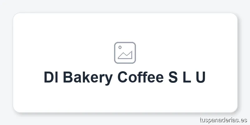 Dl Bakery Coffee S L U