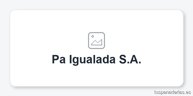 Pa Igualada S.A.