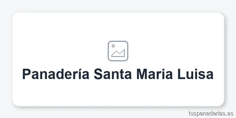 Panadería Santa Maria Luisa