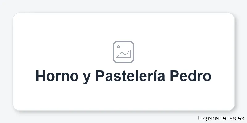 Horno y Pastelería Pedro