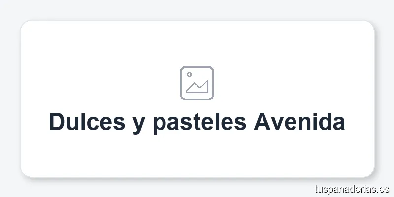 Dulces y pasteles Avenida