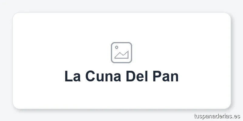 La Cuna Del Pan