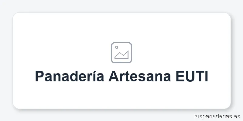 Panadería Artesana EUTI