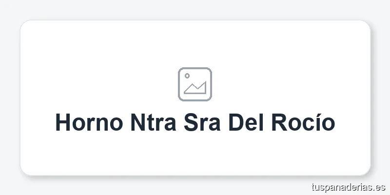 Horno Ntra Sra Del Rocío