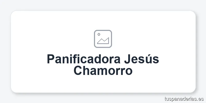 Panificadora Jesús Chamorro