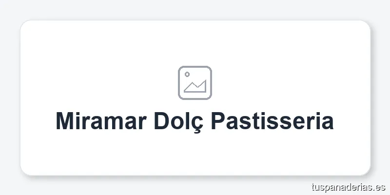 Miramar Dolç Pastisseria