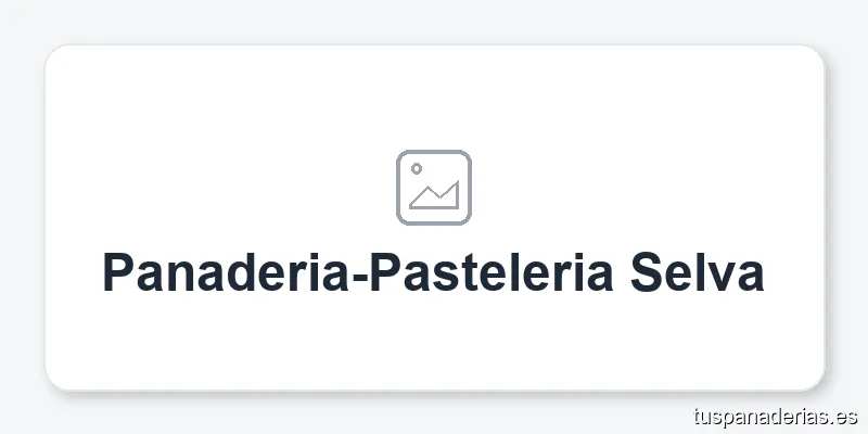 Panaderia-Pasteleria Selva
