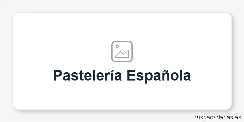 Pastelería Española