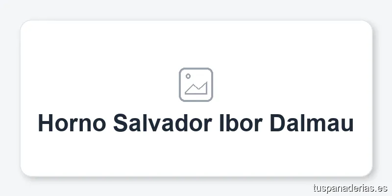 Horno Salvador Ibor Dalmau