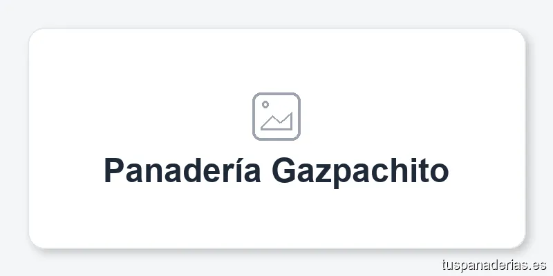 Panadería Gazpachito