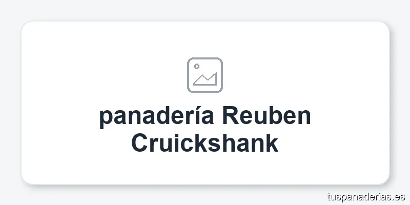 panadería Reuben Cruickshank