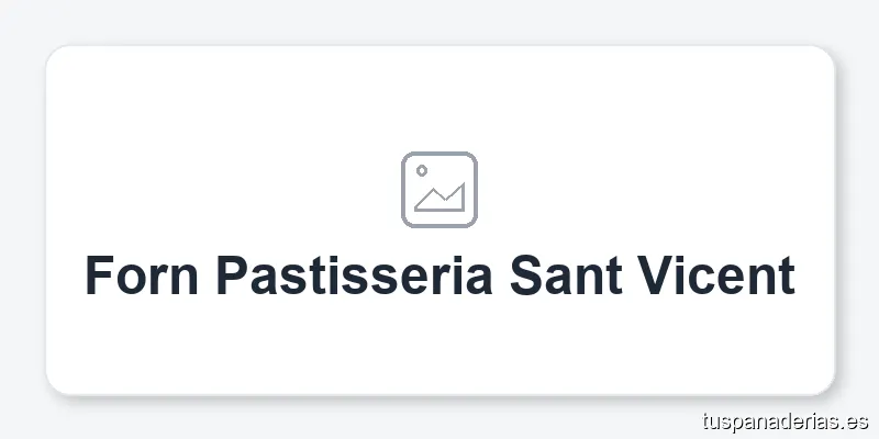 Forn Pastisseria Sant Vicent