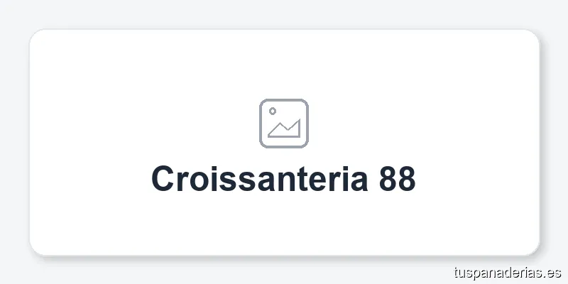 Croissanteria 88