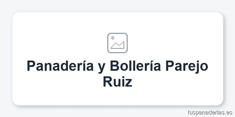 Panadería y Bollería Parejo Ruiz