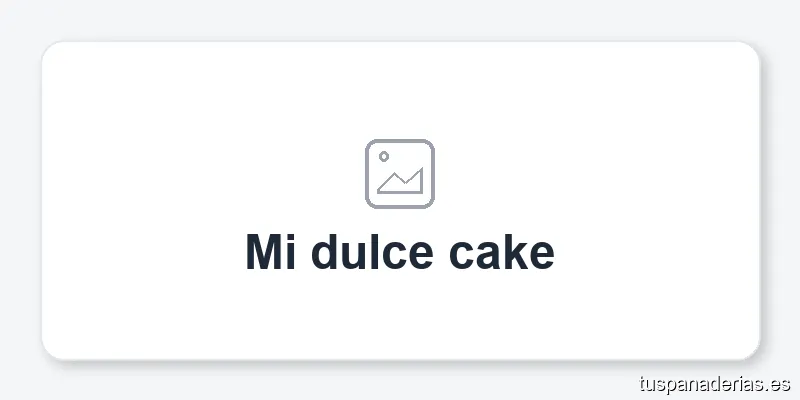 Mi dulce cake