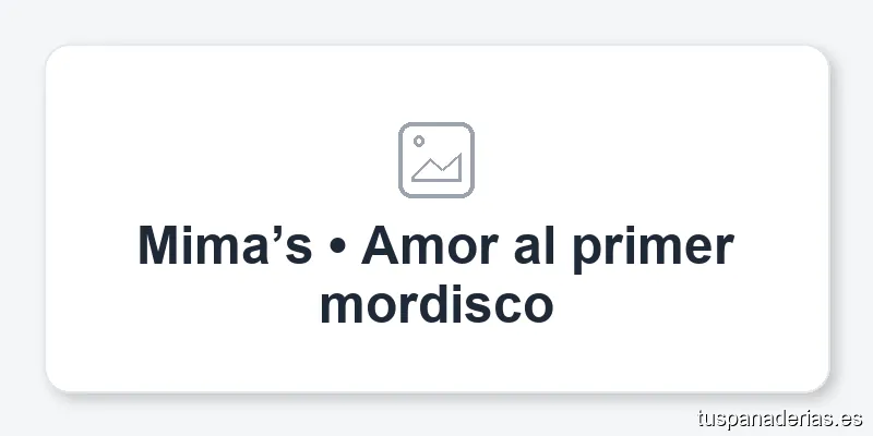 Mima’s • Amor al primer mordisco