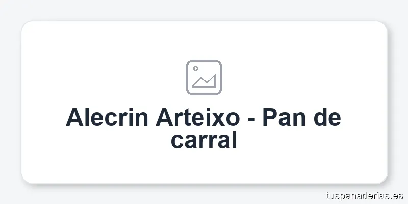 Alecrin Arteixo - Pan de carral