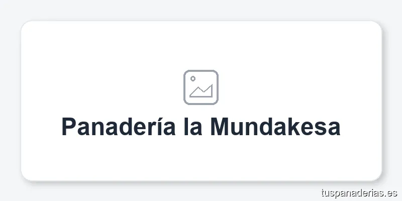 Panadería la Mundakesa