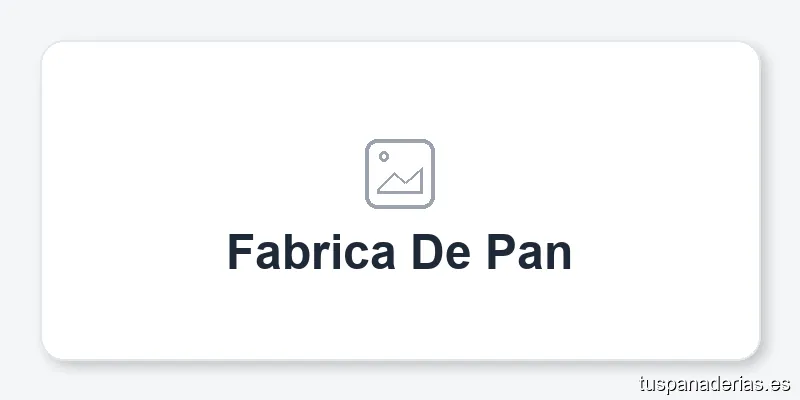 Fabrica De Pan