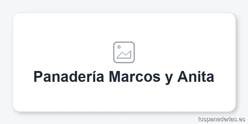 Panadería Marcos y Anita