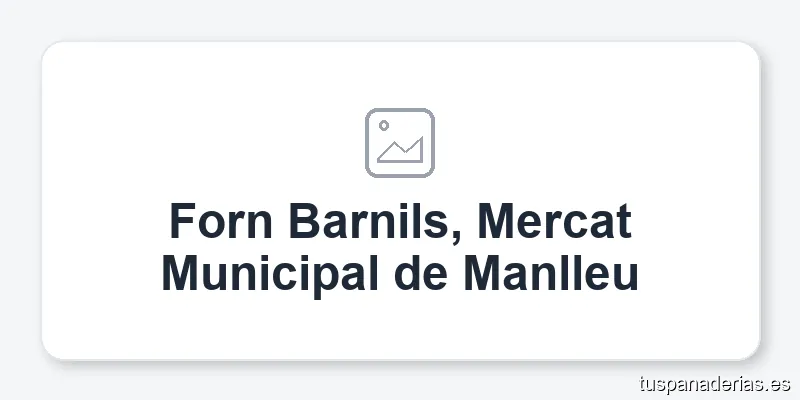 Forn Barnils, Mercat Municipal de Manlleu