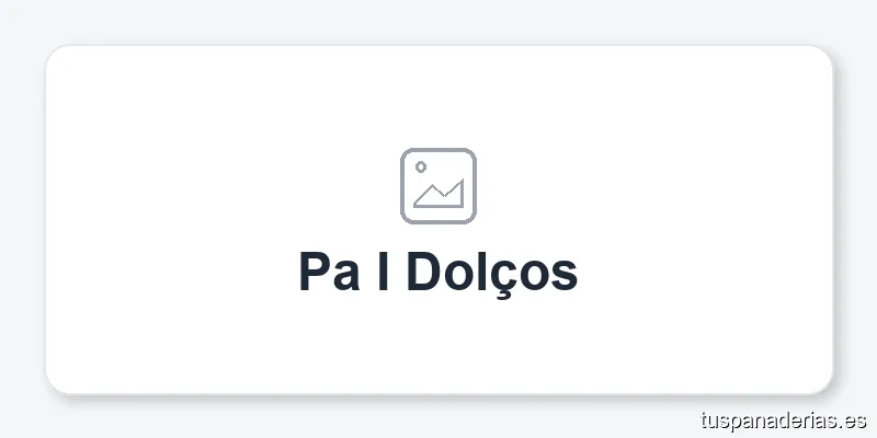 Pa I Dolços