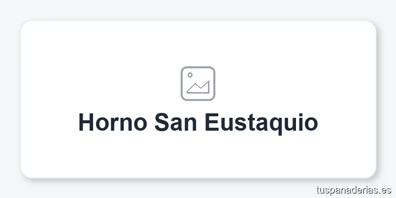 Horno San Eustaquio