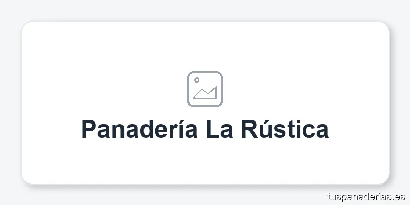 Panadería La Rústica