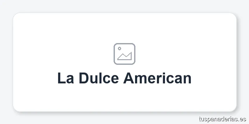 La Dulce American