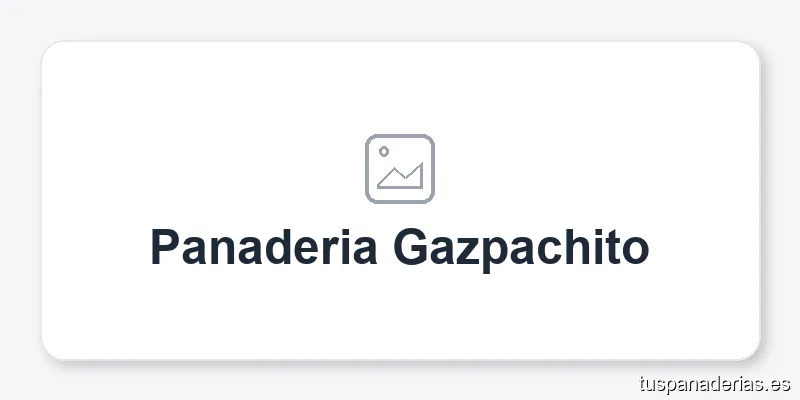 Panaderia Gazpachito
