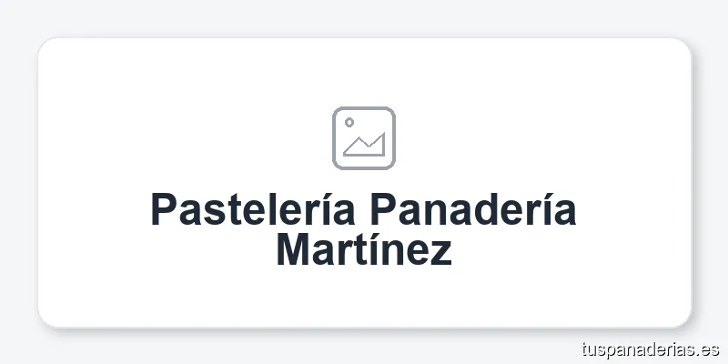 Pastelería Panadería Martínez
