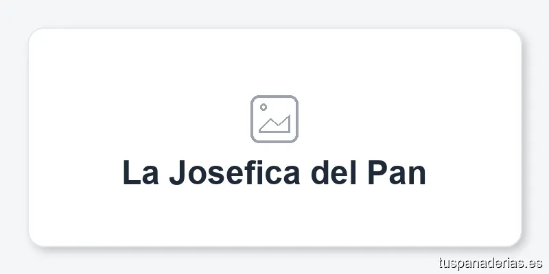 La Josefica del Pan