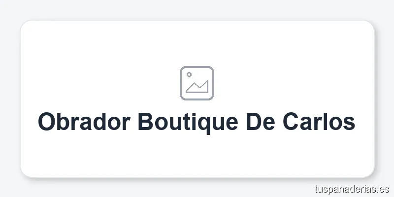 Obrador Boutique De Carlos