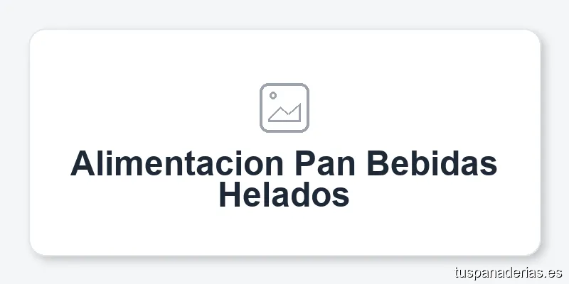 Alimentacion Pan Bebidas Helados