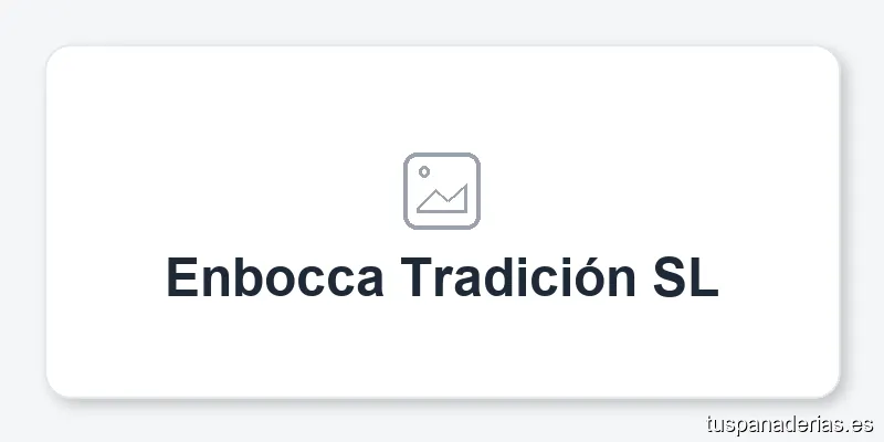 Enbocca Tradición SL