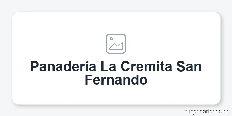 Panadería La Cremita San Fernando